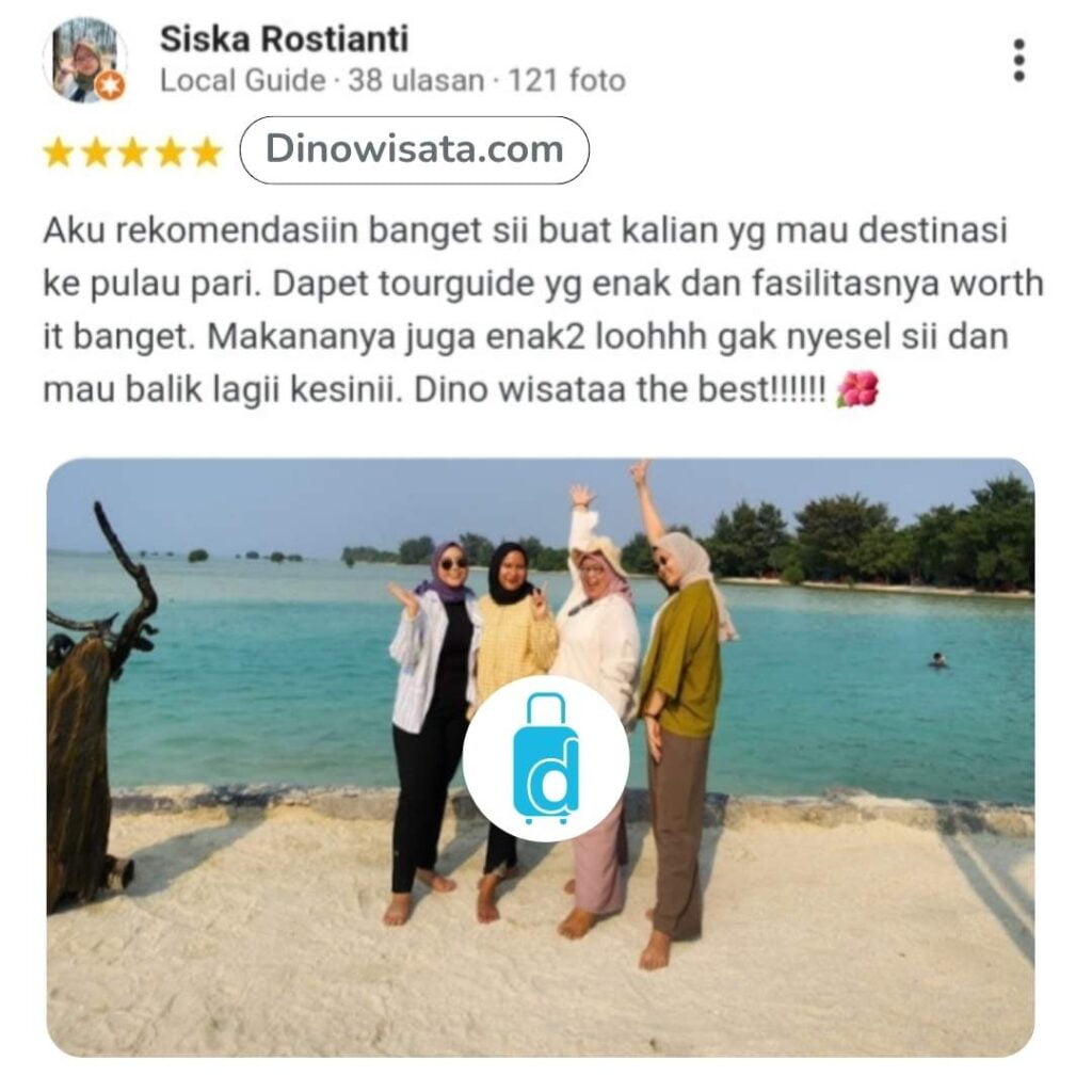 Pulau Pari Review Customer Dinowisata