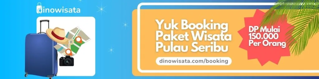 Banner Booking Paket Wisata Pulau Seribu - Wisata Pulau Seribu